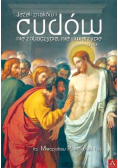 Jeżeli znaków i cudów nie zobaczycie nie uwierzycie