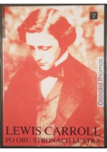 Lewis Carroll Po obu stronach lustra