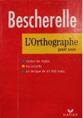 Bescherelle L'Orthographe pour tous