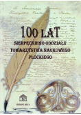 100 Lat Sierpeckiego Oddziału Towarzystwa Naukowego Płockiego