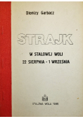 Strajk w Stalowej Woli 22 sierpnia - 1 września