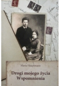 Drogi mojego życia wspomnienia