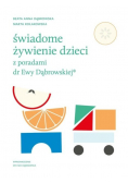 Świadome żywienie dzieci z poradami dr Ewy Dąbrowskiej
