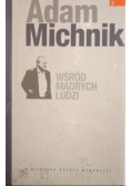 Wśród mądrych ludzi