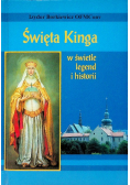 Święta Kinga  w świetle legend i historii