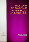 Procedury pielęgnowania w neurologii i neurochirurgii