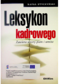Leksykon kadrowego Zawiera wzory pism i umów