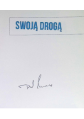 Swoją drogą opowieść o trzech podróżach po inne życie