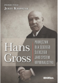 Hans Gross. Podręcznik dla sędziego śledczego