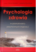 Psychologia zdrowia w poszukiwaniu pozytywnych aspiracji