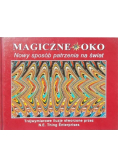Magiczna oko Nowy sposób patrzenia na świat