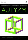Autyzm. Od badań mózgu do praktyki psychologicznej