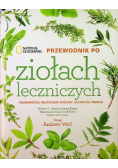 Przewodnik po ziołach leczniczych. Najbardziej skuteczne rośliny lecznicze świata