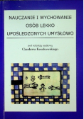 Nauczanie i wychowanie osób lekko upośledzonych umysłowo