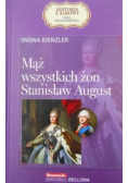 Mąż wszystkich żon Stanisław August