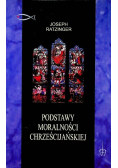 Podstawy Moralności Chrześcijańskiej