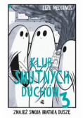 Klub Smutnych Duchów Tom 3