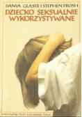 Dziecko seksualnie wykorzystywane