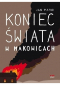 Koniec świata w Makowicach