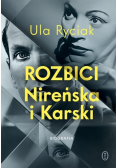 Rozbici. Nireńska i Karski