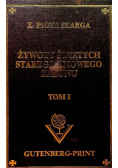Żywoty świętych Starego i Nowego Zakonu Tom I