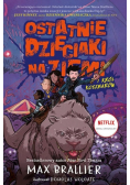 Ostatnie dzieciaki na Ziemi Tom 3 Król Koszmarów