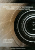 Badania i ocena stanu technicznego przewodów kanalizacyjnych
