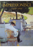 Impresjoniści i ich czasy