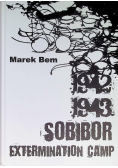1942-1943 - Sobibor Extermination Camp