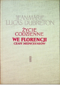 Życie codzienne we Florencji