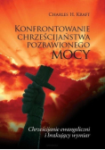 Konfrontowanie chrześcijaństwa pozbawionego mocy