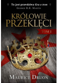 Królowie przeklęci Tom I