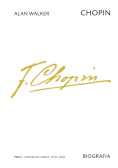 Chopin Biografia Tom 1: Warszawa-Paryż, 1810-1838