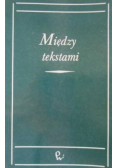 Między tekstami