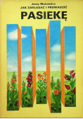 Jak zakładać i prowadzić pasiekę