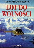 Lot do wolności