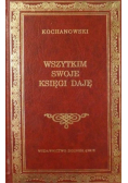 Wszystkim swoje księgi daję