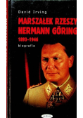 Marszałek Rzeszy Herman Goring 1893  - 1946