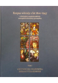 Korpus witraży z lat 1800 - 1945 Tom I