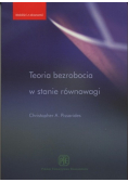 Teoria bezrobocia w stanie równowagi