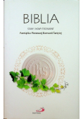 Biblia Stary i Nowy Testament Pamiątka Pierwszej Komunii Świętej