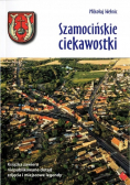 Szamocińskie ciekawostki