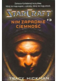 Nim zapadnie ciemność
