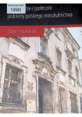 Ekonomiczne i społeczne problemy polskiego mieszkalnictwa