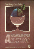 Zrozumieć alkohol