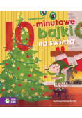 Bajki na dobranoc 10-minutowe bajki na święta