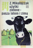 Użytki zielone  pasza latem i zimą