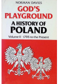 Gods playground A history of Poland Volume I The Origins to 1795