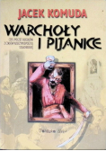 Warchoły i pijanice