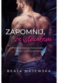 Zapomnij, że istniałem